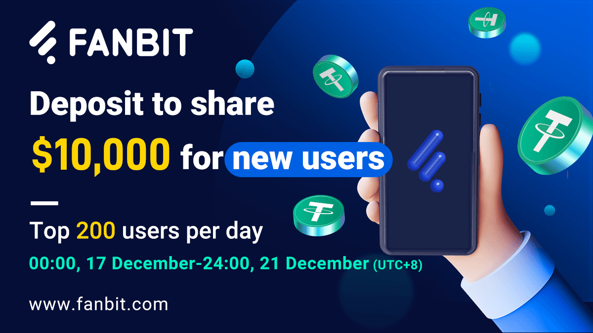 FanBitOfficial's tweet photo. Deposit to share $10,000 for new users on FanBit
Top 200 users per day
Event Period:00:00,17 Dec-24:00, 21 Dec (UTC+8)

See details:https://t.co/PcsR9xseJn
#BTC #blockchain #FanBit https://t.co/iMZGObfQSa