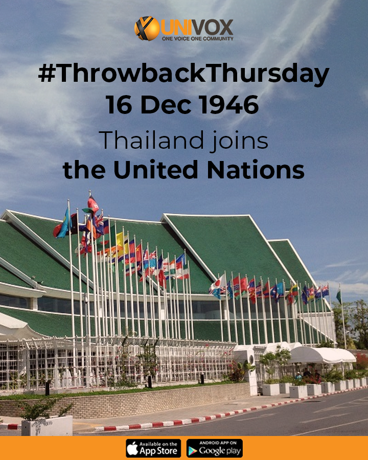 UnivoxCommunity's tweet photo. #On December 16, 1946, Thailand joins the United Nations.
#UnivoxCommunity #throwbackthursday https://t.co/B4PNhtLyPH
