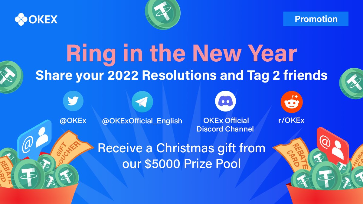🥂 Celebrate the new year with OKEx, by sharing your 2️⃣0️⃣2️⃣2️⃣  resolutions with us  🎉

🎁 Share $5000 worth of Prizes! 

✅ Register 👉 bit.ly/3GMbEY7 
✅ RT &amp; tag @ 2friends and share your 2022 resolutions with #OKEx2022 in your tweet!