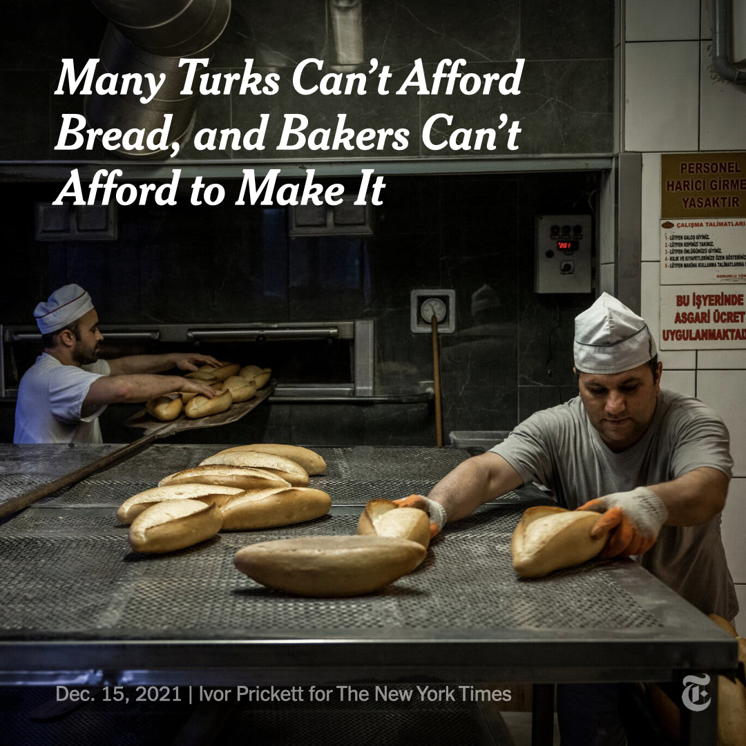 nytimes's tweet photo. Turkey's bakers say they can't afford to keep making bread because of price controls and rising inflation. And their customers can't afford to buy it anyway. https://t.co/Kw9IFREzPc https://t.co/23xF9ZyKpi