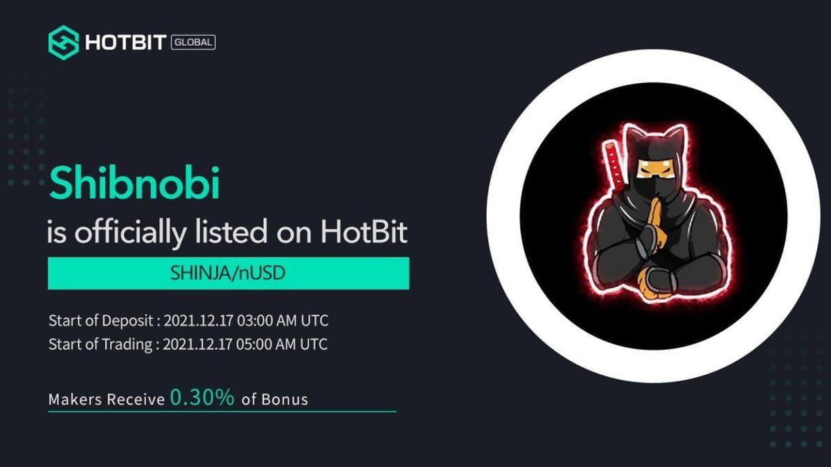 Shib_nobi's tweet image. 📣EXCHANGE LISTING - HOTBIT 📣

We have decided that @Hotbit_news is going to be one of the first of many #exchanges that $SHINJA will list on!

This is to ensure that no matter where you are in the world that it’s possible for everyone to have the access to purchase #SHINJA 🥳