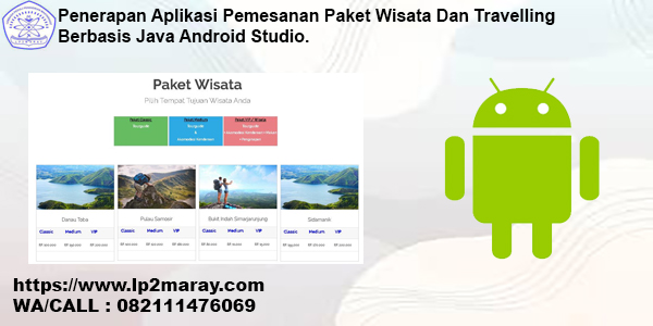 lp2m_aray's tweet photo. "PENERAPAN APLIKASI PEMESANAN PAKET WISATA DAN TRAVELING BERBASIS JAVA ANDROID STUDIO"
Haloo semuaaa..
Kami menerima jasa bimbingan skripsi/tesis/tugas/project, dengan harga mahasiswa loh...
yuk kepoin kita.. tanya-tanya dulu juga bolehhh ..

WA 082111476069 https://t.co/sN0UldHesM