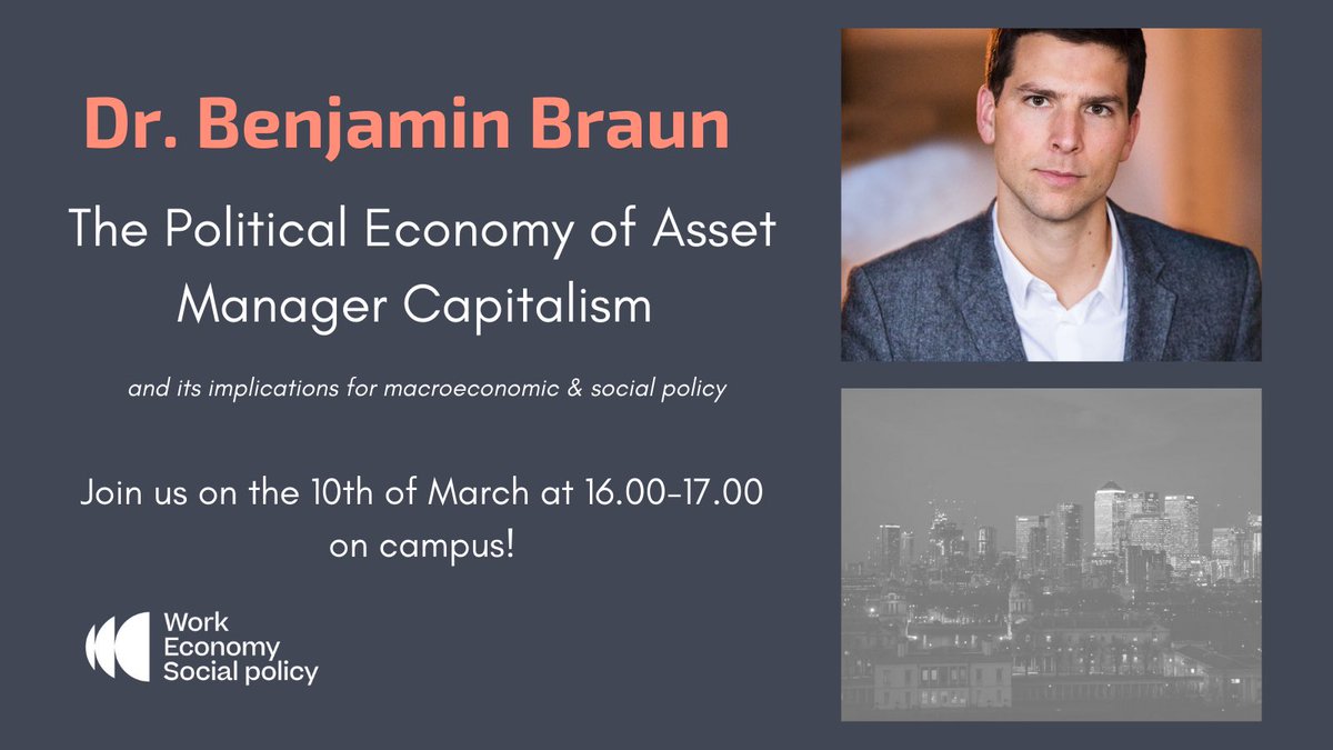 WorkPolicy's tweet photo. Next up in our event announcements for the Spring semester: 

We’ll have @BJMbraun joining us in March to present his work on Asset Manager Capitalism! https://t.co/DWJzpIKuE1