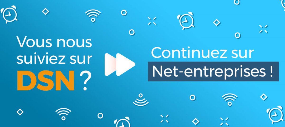 Vous nous suiviez sur le compte DSN? Continuez sur le compte <a href="/net_entreprises/">Net-entreprises, portail des déclarations sociales</a> ! Abonnez-vous !