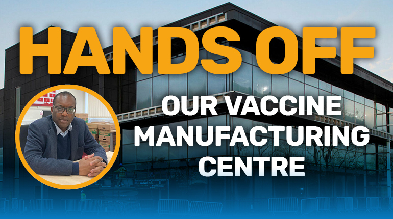 The Vaccine Manufacturing and Innovation Centre was built using public money. Now the government plans to sell it off during a pandemic.

This has to be stopped. Sign this petition to tell @KwasiKwarteng to stop the Vaccine Manufacturing Centre sell off👉 weownit.org.uk/act-now/stop-v…