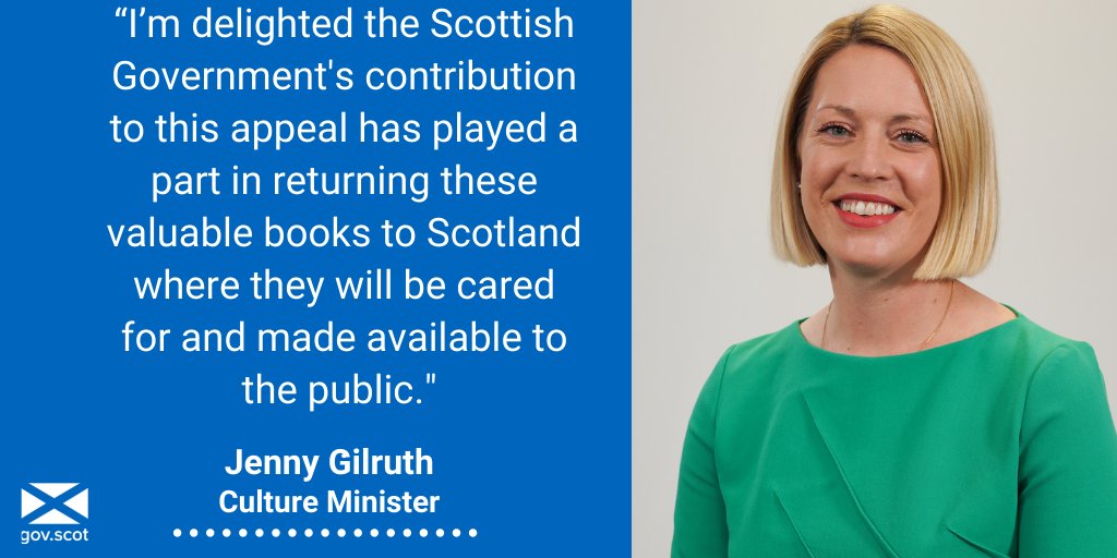 Culture Minister Jenny Gilruth said:

“I’m delighted the Scottish Government’s contribution to this appeal has played a part in returning these valuable books to Scotland where they will be looked after and made available to the public.”
