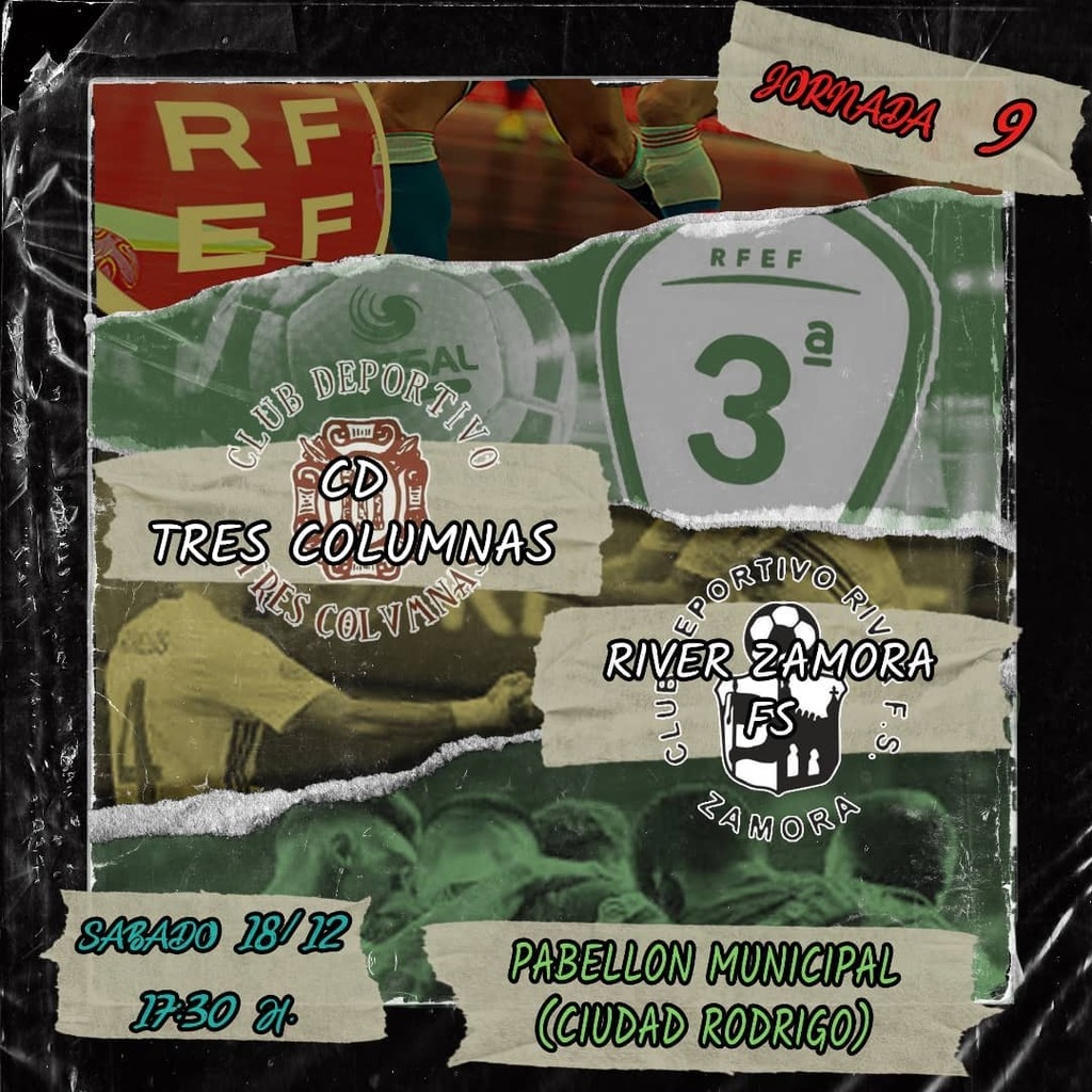 🏆 TERCERA DIVISIÓN NACIONAL

⚽ <a href="/trescolumnascd/">CD Tres Columnas</a> 🆚 <a href="/riverzamorafs/">River Zamora FS</a> 

🖊️ <a href="/trescolumnascd/">CD Tres Columnas</a> necesita reencontrarse con una victoria que le viene dando la espalda en las últimas jornadas. Para ello buscará hacerse fuerte en Ciudad Rodrigo y amarrar los tres … instagr.am/p/CXimay5jWPV/