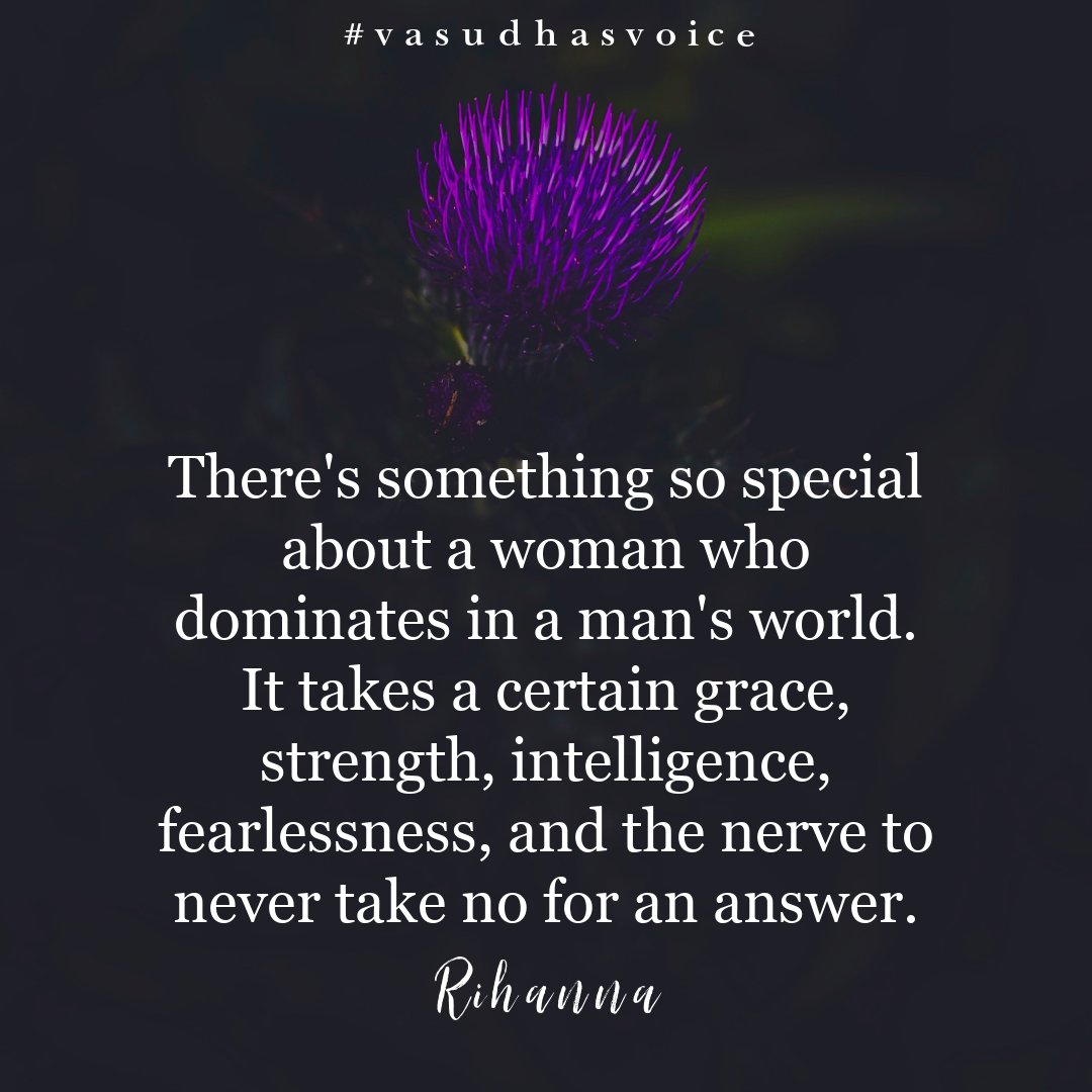 vasudhasvoice's tweet photo. There's something so special about a woman who dominates in a man's world.  It takes a certain stgreth, intelligence, fearlessness, and the nerve to never take no for an answer.

Rihanna 

💗

#whyshemustlead #authorsofinstagram #authorsofusa #amazonkindlebook #Author #Writer https://t.co/G6vEKCQstL