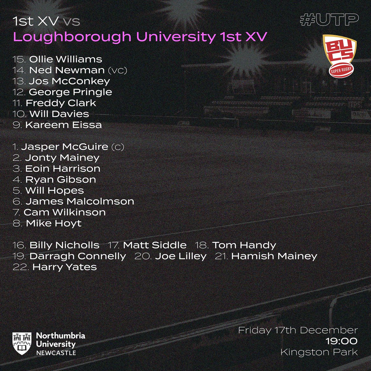 NorthumbriaMRU's tweet photo. 𝗧𝗘𝗔𝗠 𝗡𝗘𝗪𝗦

Friday Night Lights returns to KP, as we welcome @lbororugby to Newcastle in our final outing of 2021.

#UTP #polyboysbringthenoise https://t.co/CicUPm3KOv