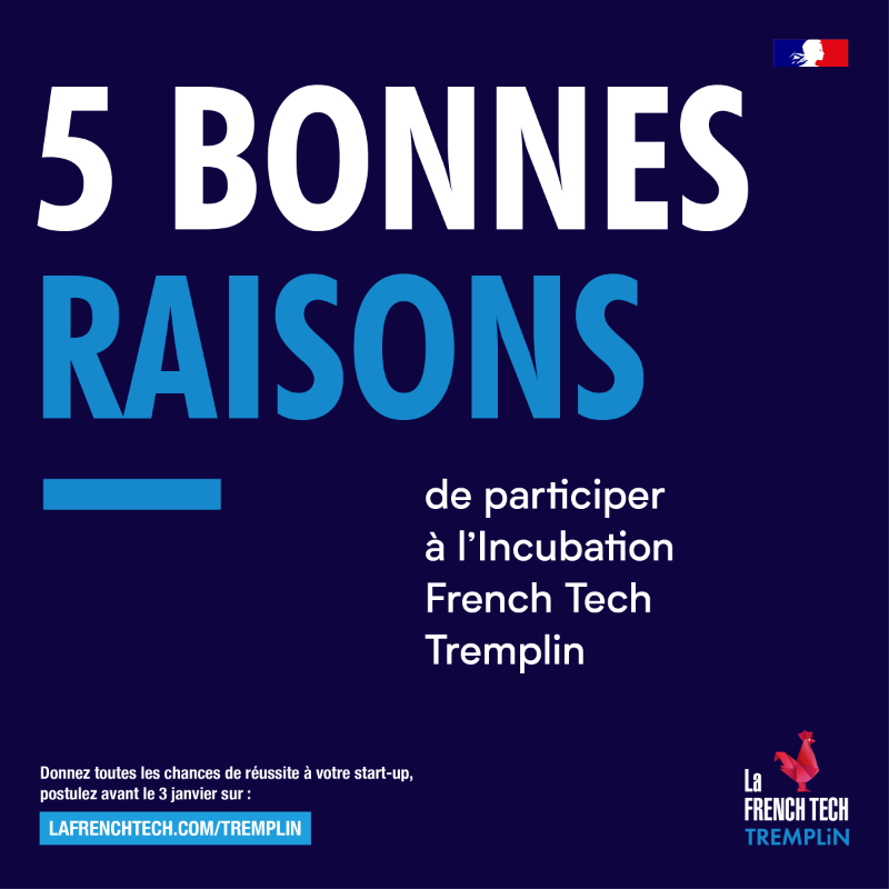 LaFrenchTech's tweet photo. #FrenchTechTremplin | Au cas où on aurait encore besoin de vous convaincre… 5 bonnes raisons de participer à l’Incubation French Tech Tremplin 👀 
➡️  Postulez avant le 3 janvier 👇
#AAC #incubateur #startup