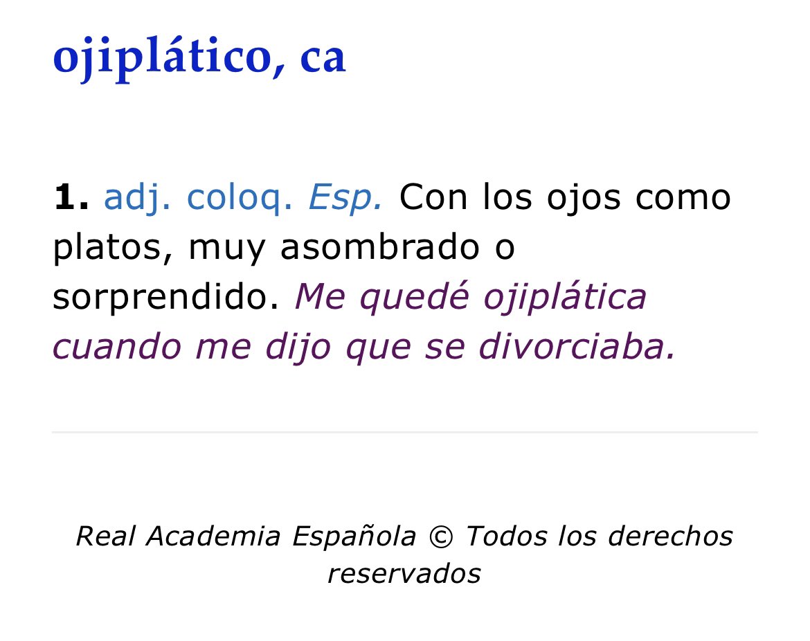 lavecinarubia's tweet photo. La RAE ha presentado sus novedades en la colección de las palabras otoño/invierno 2021. 
Casi 4000 modificaciones y novedades como estas:

Por fin tenemos la palabra «ojiplática» en el diccionario. https://t.co/CRZWzDQEA2