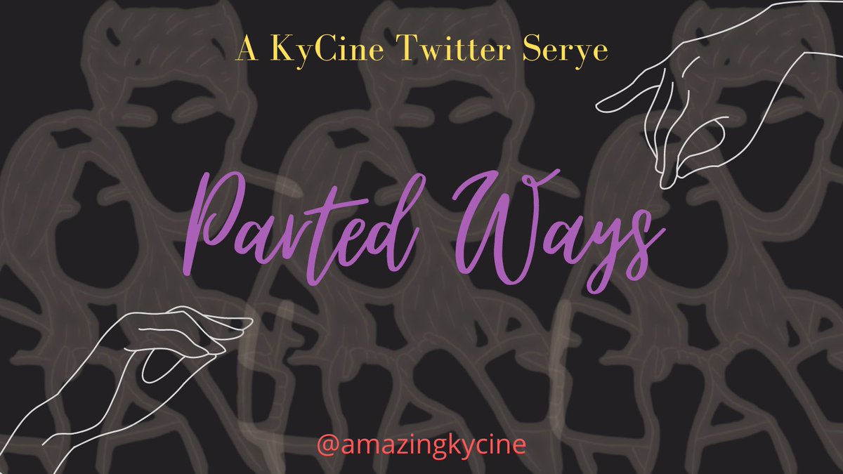 maryawrites_'s tweet photo. • 𝐏𝐚𝐫𝐭𝐞𝐝 𝐖𝐚𝐲𝐬 🌌 •

A KyCine Twitter Serye 

“we parted ways— turns out most of it is a lie, but it  for a short while it was a beautiful one.” 

By: @kycinesparks / @amazingkycine https://t.co/UzVh5LemWR