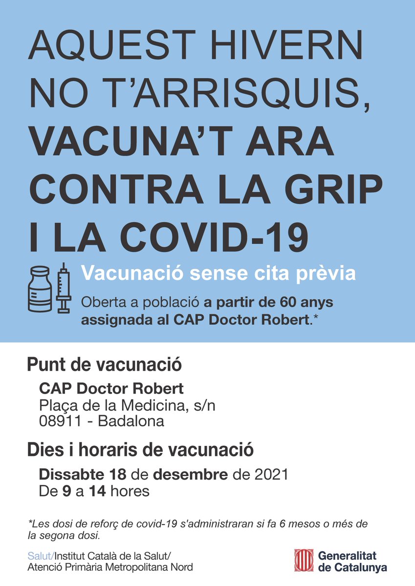 💉 Jornada de vacunació sense cita de la grip i #COVID19 <a href="/salutcat/">Salut</a> per a usuaris del #CAPRobert #Badalona que tinguin 60 anys o més

🗓️ 18 de desembre
🕗 de 9 a 14h
📍 #CAPRobert
🆓 No cal programar cita

#JoEmVacuno

ℹ️ bit.ly/3pIQ6oi