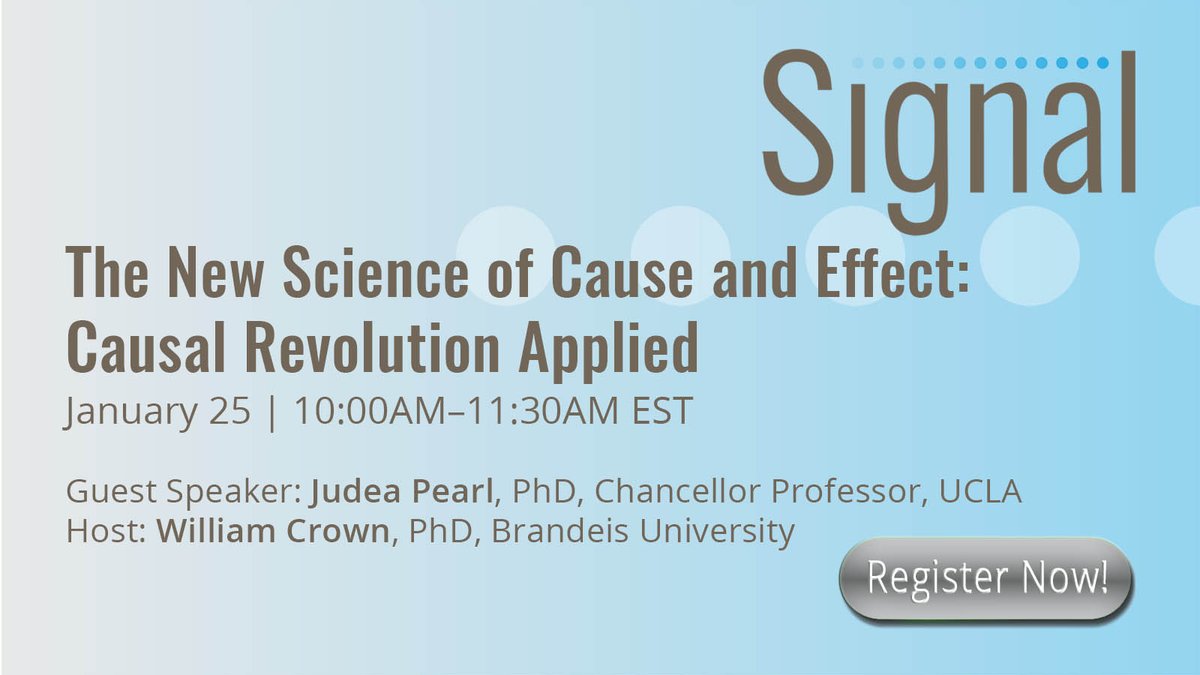 ISPORorg's tweet image. What IS the science of #causeandeffect? Learn all about it at the January 25 Signal Series episode with Profs Judea Pearl and William Crown. #HEOR #ISPORSignal  ow.ly/fly650H9ol9