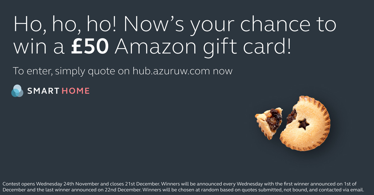One more week left in the #SmartHome contest.
To increase your chances of winning all you need to do is quote, quote, quote! 
Get started here hub.azuruw.com