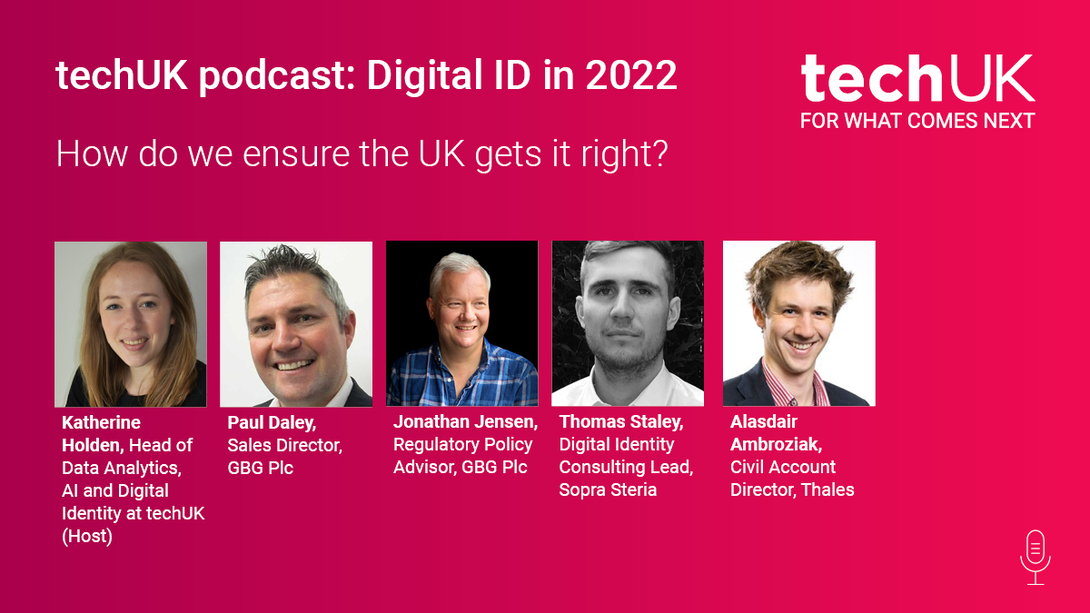 techUK's tweet photo. Listen &amp; learn as our panel of experts from @techUK, @GBGplc, @SopraSteria and @ThalesDigiSec discuss the steps we need to take to ensure the UK genuinely benefits from #digitalidentity technologies in 2022. 
Listen here https://t.co/jZMQsnsur8 https://t.co/iz8mYzTlau