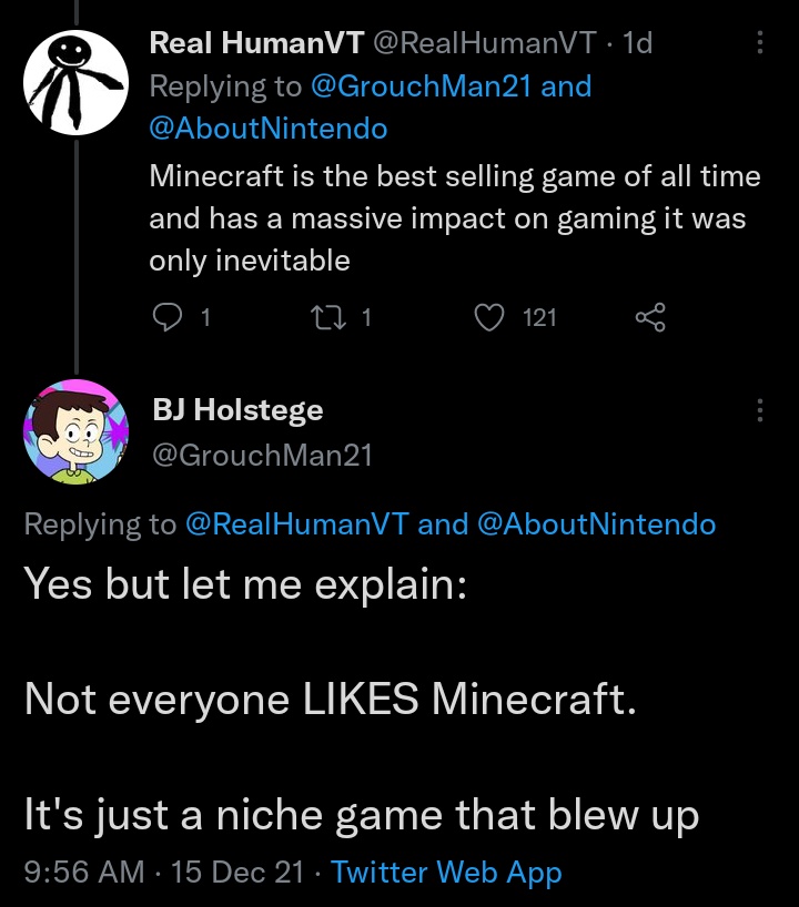 'Minecraft is just a niche game that blew up'

You can't make this shit up.