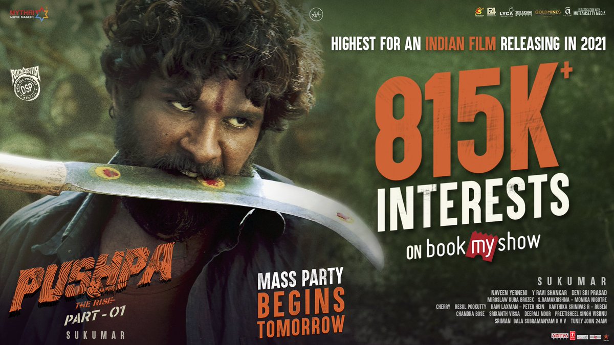 PushpaMovie's tweet photo. MASSive 815K+ interests for #PushpaTheRise on @bookmyshow 💥💥

Highest For an Indian Film Releasing in 2021 🤘

Few hours to Witness the Biggest MASS PARTY IN THEATREES 💥💥

#PushpaTheRiseFromTMRW

@alluarjun @iamRashmika @aryasukku @ThisIsDSP @MythriOfficial https://t.co/XwCzHHwmob