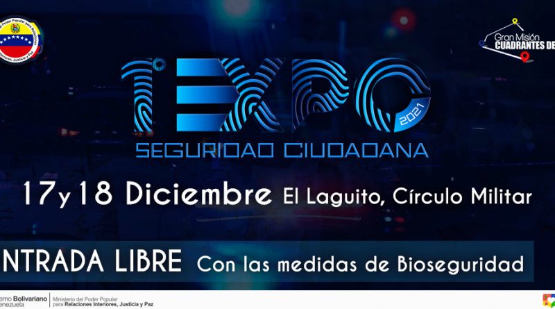 🗣️ ¡𝐄𝐒 𝐂𝐎𝐍𝐓𝐈𝐆𝐎 ! ✍️🇻🇪 Los días #17Dic y #18Dic se realizará la I Expo Seguridad Ciudadana en los espacios del Círculo Militar. Abierta al público con todas las medidas de bioseguridad. ¡Participa! @MIJP_Vzla #VacunarseEsNecesario