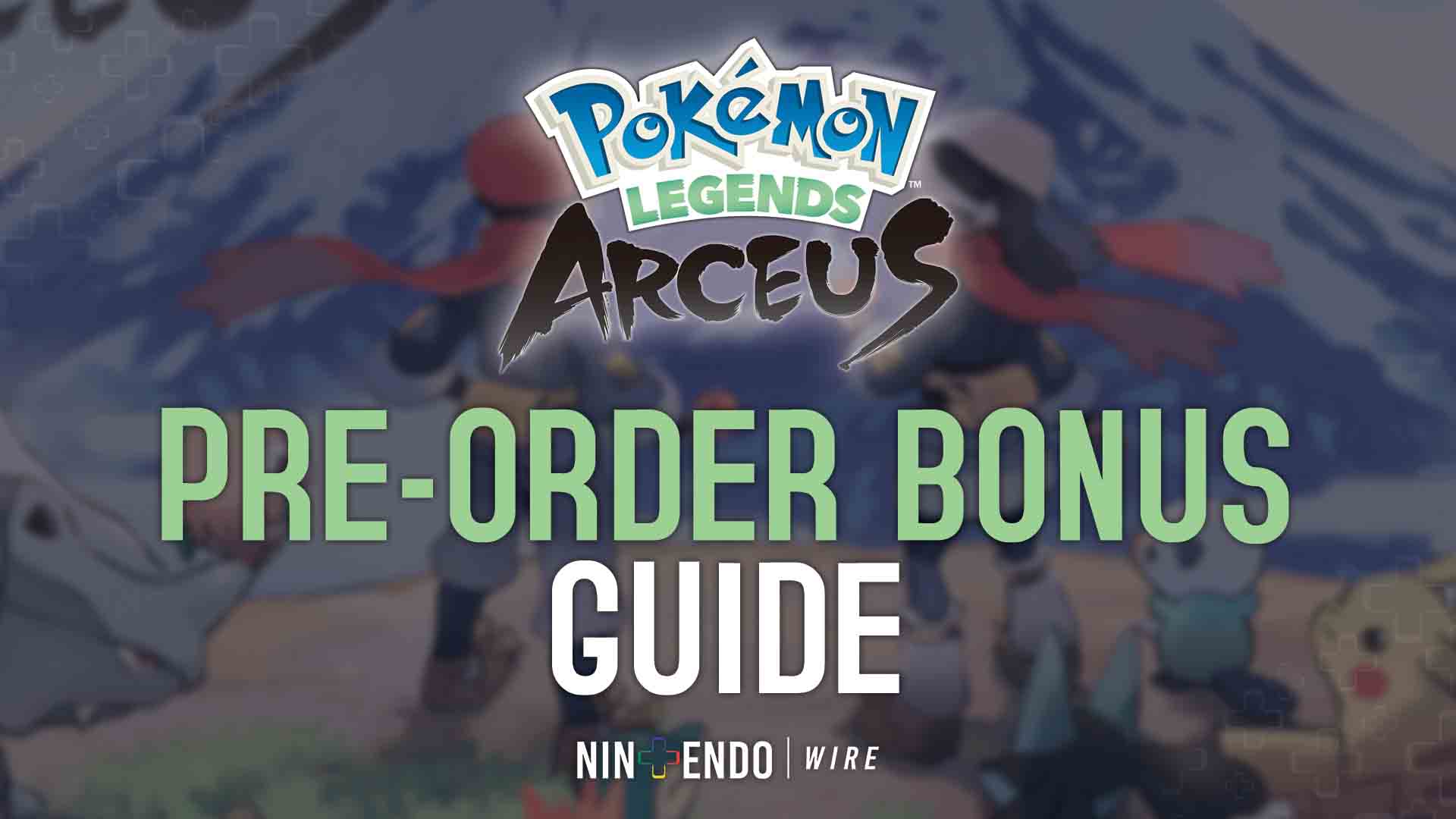 Pokémon Legends: Arceus pre-order bonus and release date guide