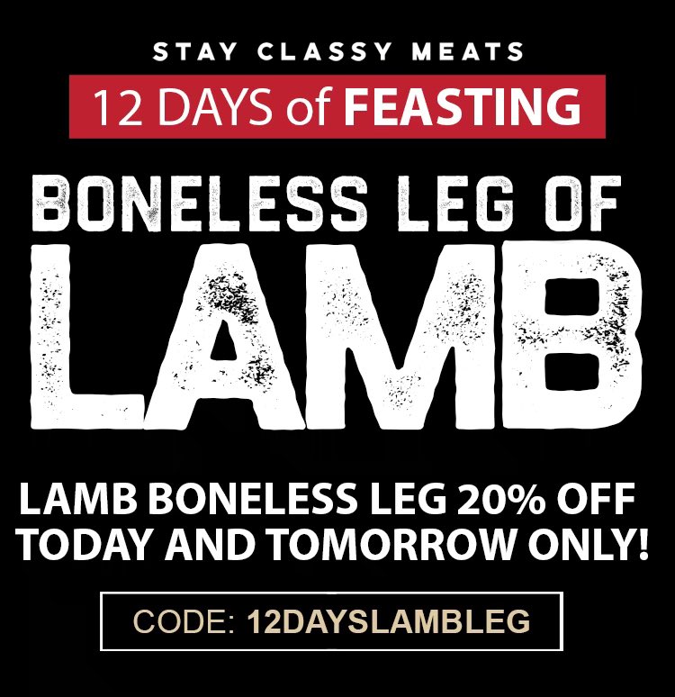 stayclassymeats's tweet photo. Boneless Leg of LAMB 20% Off today and tomorrow ONLY! code 12DAYSLAMBLEG on the site.

12 Days of Feasting Deals going on now through Dec 25th. Check our website everyday for the next Deal

Place your order today at https://t.co/S0d84x92WS / Premium Meats, Straight to Your Door!! https://t.co/IU6QQgXMoU