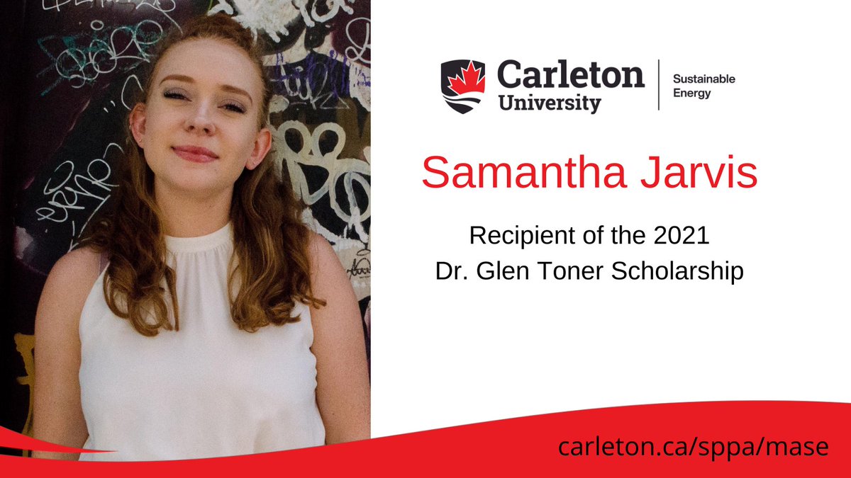 CarletonSPPA's tweet photo. Congratulations to Samantha Jarvis, recipient of the 2021 Dr. Glen Toner Scholarship for her outstanding work in the MA Sustainable Energy program. #SPPAMASE Read more: https://t.co/4zB3bZzgoh https://t.co/DgGMcF6bQc