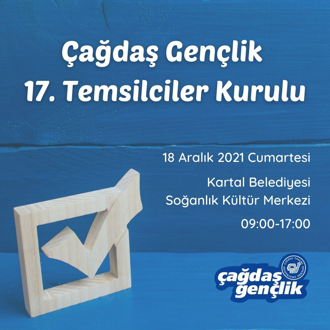Çağdaş Gençlik 17. Temsilciler Kurulu 18 Aralık 2021 Cumartesi günü,
Soğanlık Kültür Merkezi'nde toplanacak. Çağdaş Gençlik olarak, gençliğe ve gençliğin sorunlarına bakış açısını Türkiye'nin her yerinden gelen yol arkadaşlarımız ile konuşacağız.
+