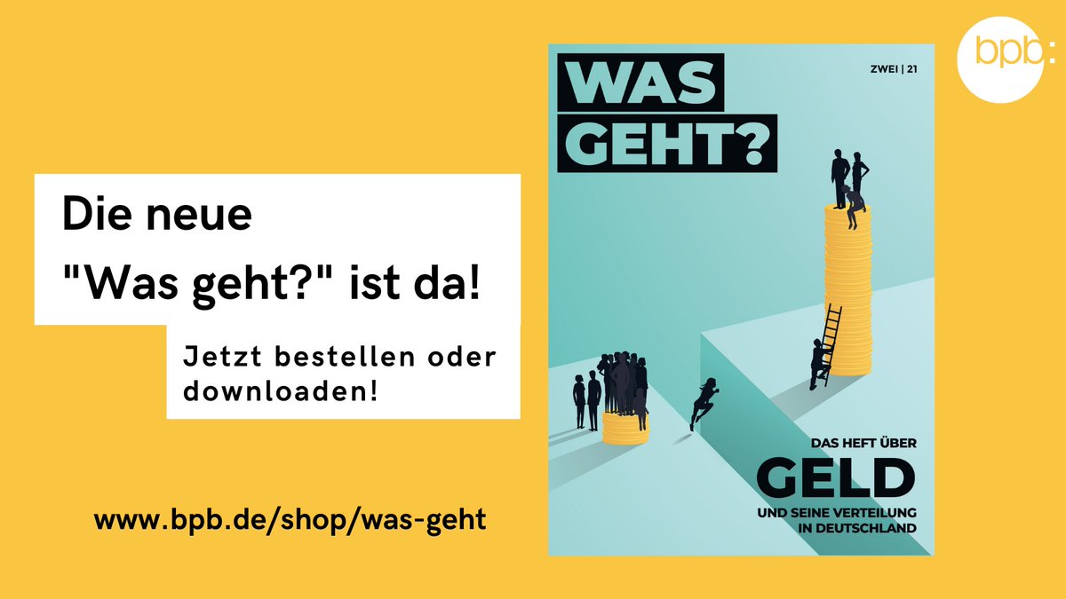 bpb_de's tweet photo. Was ist Geld, wie hat es sich entwickelt und was hat es mit Chancen und Teilhabe zu tun? In dieser Ausgabe von „Was geht?“ dreht sich alles um #Geld.

Das Heft für Sekundarstufe I &amp; die offene Jugendarbeit kostenfrei bestellen oder downloaden: https://t.co/p6Dj9T5QNm https://t.co/ScpDArurFx