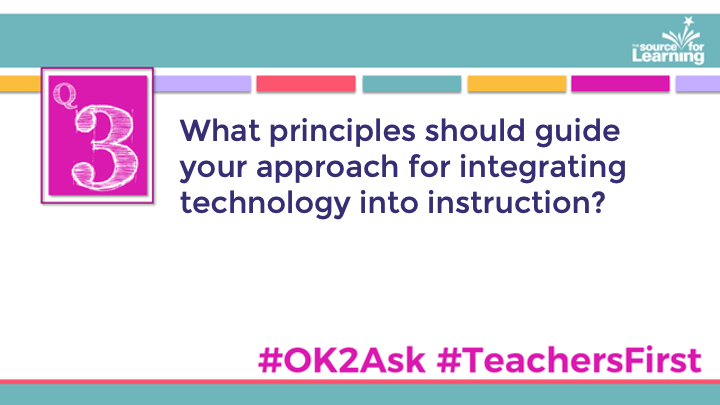 SFLOK2Ask's tweet photo. Q3: What principles should guide your approach for integrating technology into instruction?

#OK2Ask 
#TeachersFirst https://t.co/UARFWF5qS5