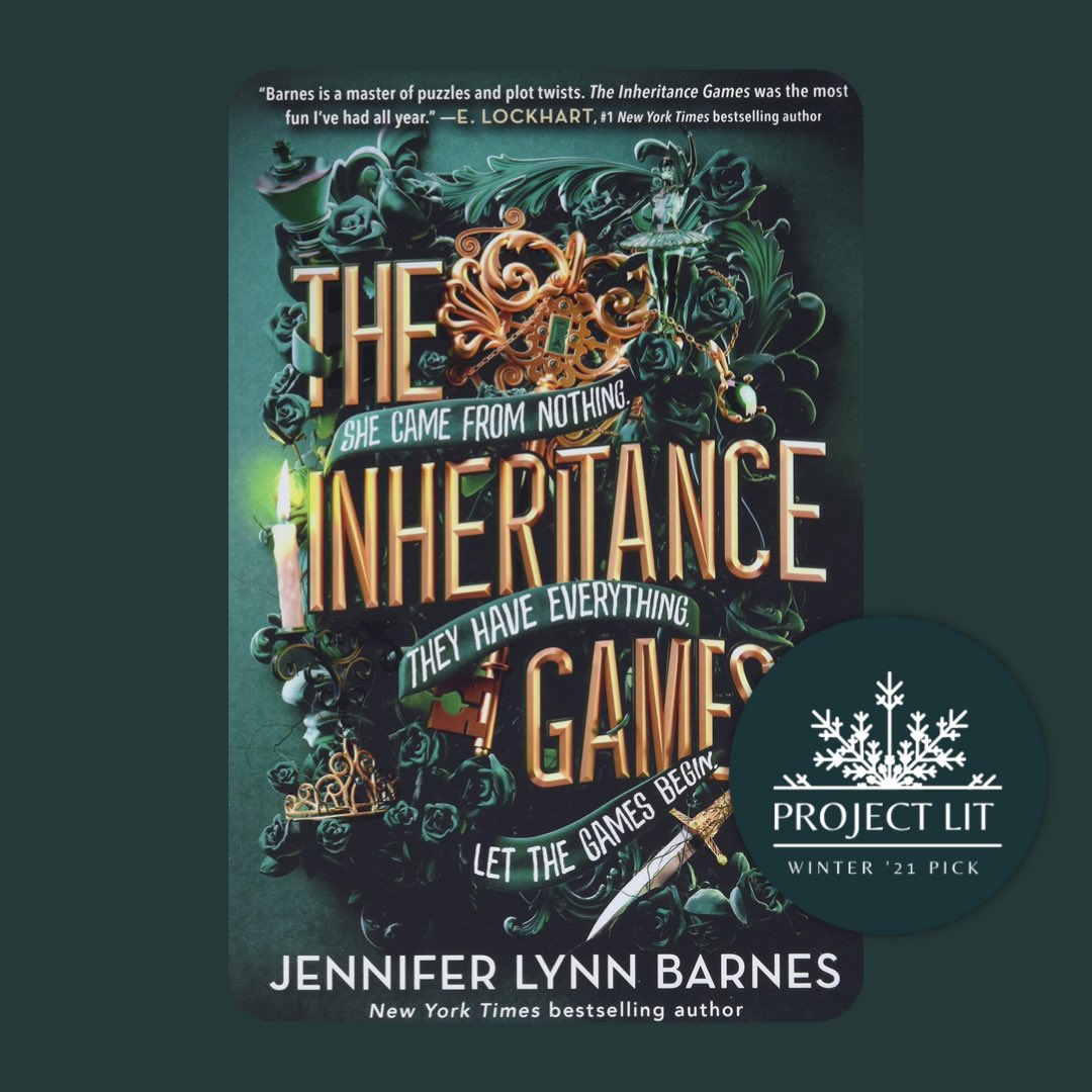 ProjectLITComm's tweet image. We’re thrilled to announce that THE INHERITANCE GAMES by @jenlynnbarnes is a 2021 #ProjectLITBookClub selection! 📚💛