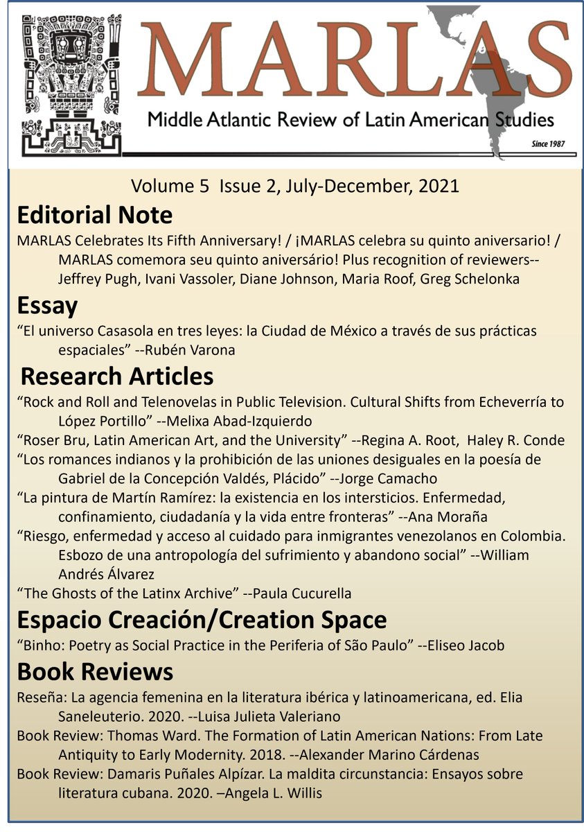 MARLASjournal's tweet image. Just published: Middle Atlantic Review of Latin American Studies (MARLAS) vol. 5, no 2.  Check out the editorial note on our 5 year anniversary, plus research articles, an essay, Creation Space, and book reviews! Published open access on @LARC_LASA: marlasjournal.com/23/volume/5/is…