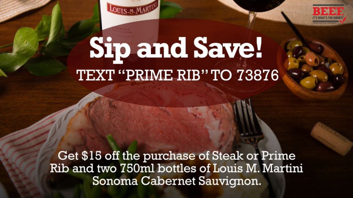 WIBeefCouncil's tweet photo. Let's raise a glass! We are partnering with Louis M. Martini Winery to give you a steal this holiday season! Once you buy two bottles of Louis M. Martini Sonoma Cabernet Sauvignon and Steak or Prime Rib, text "Prime Rib" to 73876, upload your receipt, and save $15 off your beef! https://t.co/SlcyPqqqfA