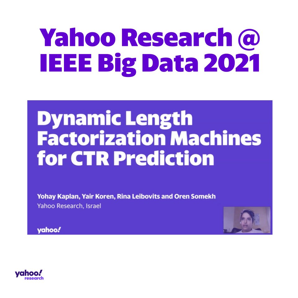 YahooResearch's tweet image. Rina will also share “Dynamic Length Factorization Machines for CTR Prediction” co-authored by Yohay Kaplan, Yair Koren, Rina Leibovits and Oren Somekh @ the same #IEEEBigData2021 “I&amp;amp;G S2:CRM and Recommender Systems” session (1-3:30 PM EST). Paper: research.yahoo.com/publications/9…