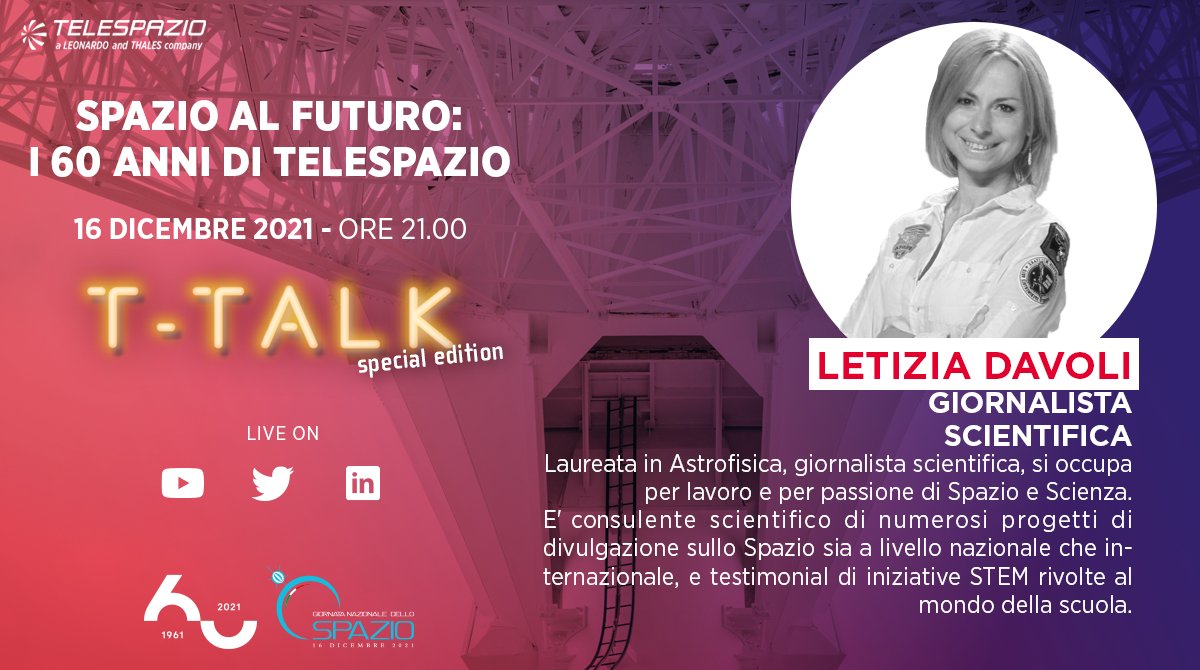 🗓️🇮🇹 Giornalista scientifica, astrofisica e testimonial di iniziative #STEM ‼️ Vi presentiamo infine la co-conduttrice del #TTalk di stasera dedicato alla storia di #Telespazio: ecco a voi @letiziadavoli!
#Telespazio60

Live dalle 21:00👉telespazio.com/it/news-and-st…