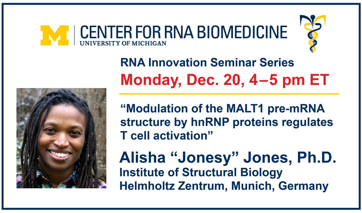 MONDAY, Dec 20, 4:00 ET, #RNA Faculty Candidate seminar, with Alisha Jones, Ph.D., @HelmholtzMunich BRCB ABC rooms and Zoom: bit.ly/3mcY3B8 🔑words: pre-mRNA, hnRNP, NMR, SHAPE, structure #UMBiologicalChem, @UMBiophys