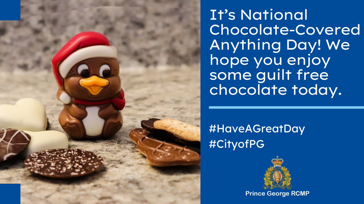 There’s only 9 days left until Christmas, and <a href="/PG_RCMP/">Prince George RCMP</a>  is taking a break to celebrate #NationalChocolateCoveredAnythingDay. 
What’s your favourite chocolate-covered food?
.<a href="/CityofPG/">City of Prince George</a>
