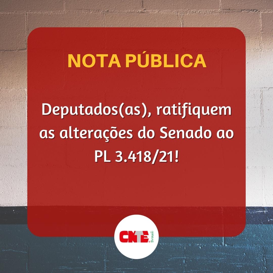 CNTE_oficial's tweet photo. Deputados(as), ratifiquem as alterações do Senado ao PL 3.418/21!
https://t.co/A7DtncIwkV https://t.co/c63g4vIjHZ