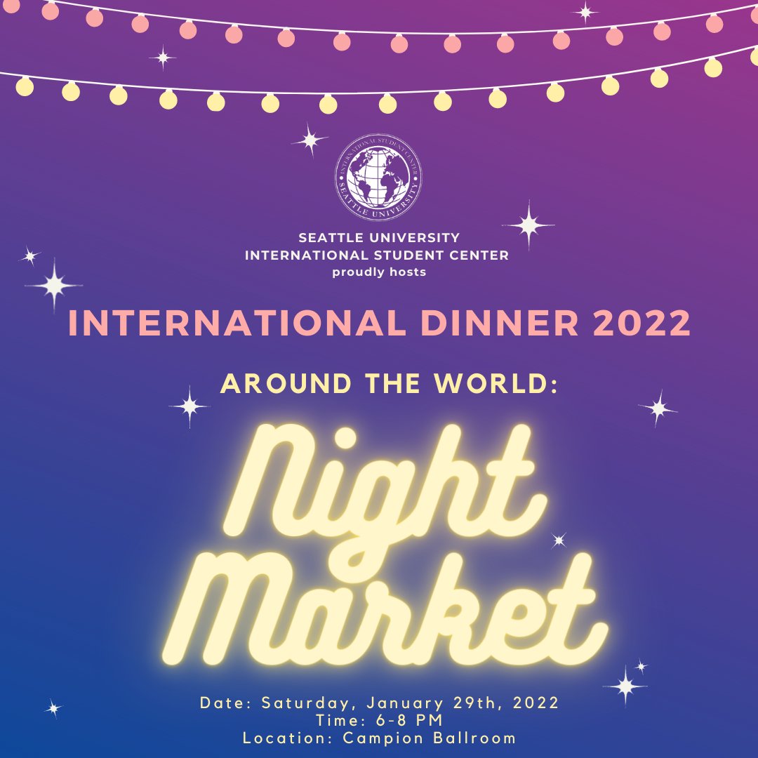 SU_ISC's tweet image. Mark your calendars for Saturday, January 29th, 2022!

Seattle University’s International Student Center invites you to our 45th annual International Dinner Event.