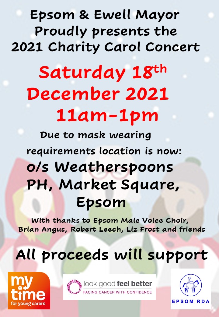 If you are out shopping in Epsom on Saturday please stay safe, wear your mask, &amp; be kind to those serving you &amp; considerate to other customers. You can also hear the Mayor's Charity Choir from 11am-1pm o/s Wetherspoons and also donate to the Mayor's three charities 😊🎵🎅🎄