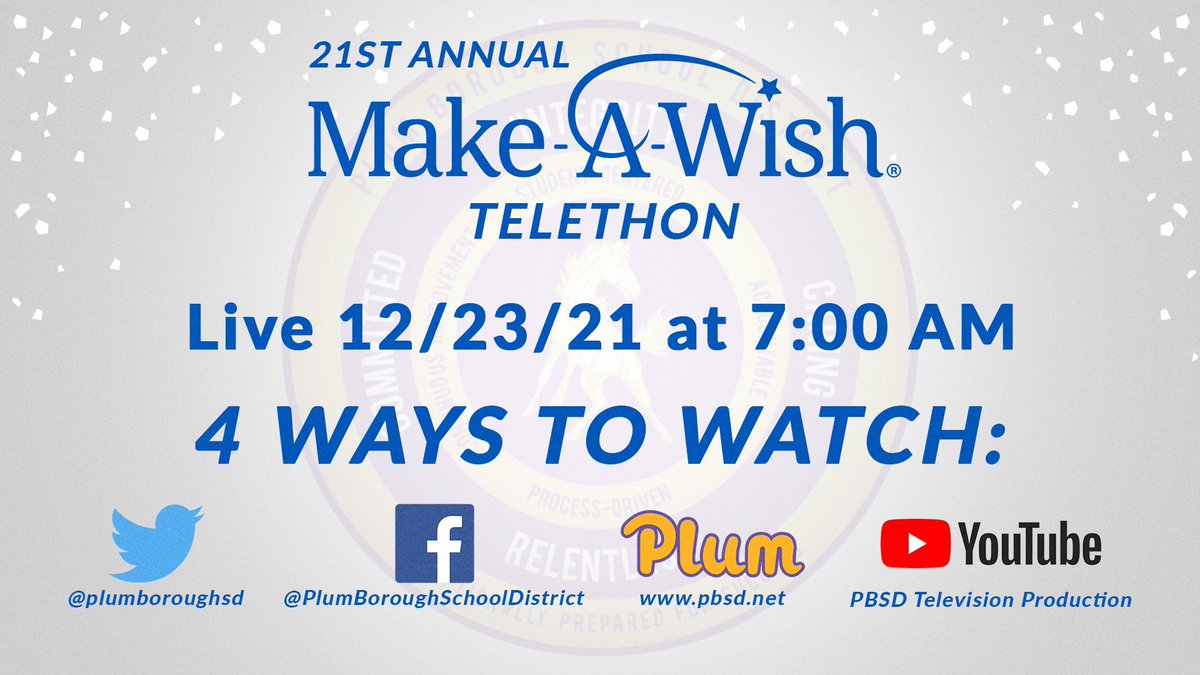 It’s telethon season at PHS! We are one week away from the 21st Annual Make-A-Wish Telethon presented by <a href="/PlumTVProd/">Rick Berrott</a>. The show starts at 7 AM on 12/23/21
<a href="/MakeAWish/">Make-A-Wish America</a> @pbsdsupt <a href="/plumboroughsd/">Plum Borough SD</a> <a href="/PlumTeachers/">Plum Teachers</a> <a href="/DeniseLSedlacek/">Denise L. Sedlacek</a> <a href="/DrSzarmach/">Adam Szarmach, Ed.D</a> <a href="/MustangsSection/">Mustangs Student Section</a> <a href="/DrRickWalsh/">Dr. Rick Walsh</a> <a href="/DanielLauletta/">Daniel Lauletta</a>
