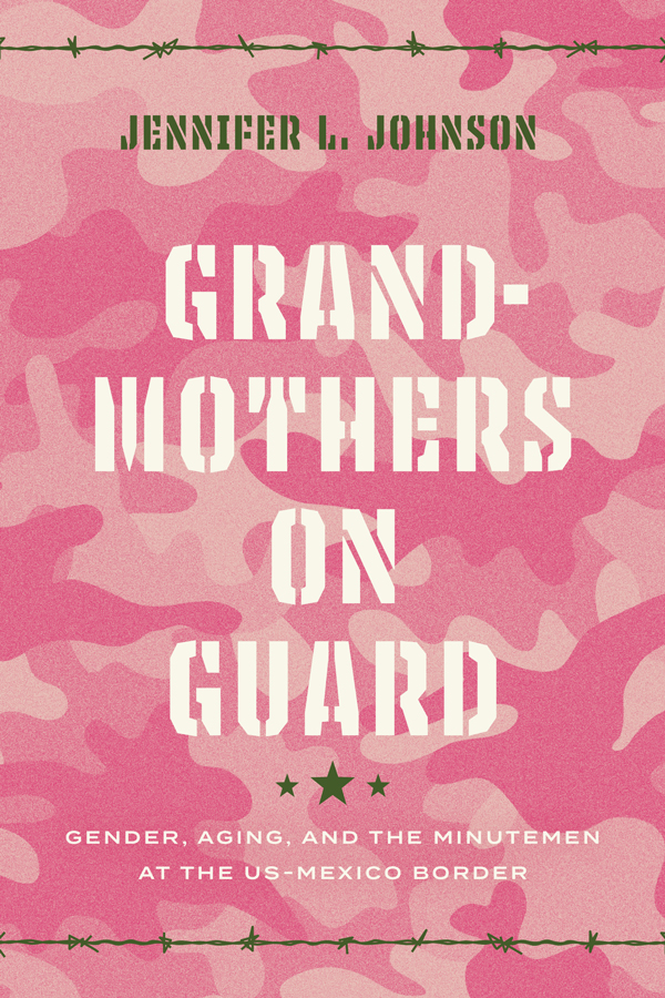 HBorderlands's tweet photo. 📘Grandmothers on Guard: Gender, Aging, and the Minutemen at the U.S.-Mexico Border. By Jennifer L. Johnson @UTexasPress 2021
"Grandmothers on Guard tells the story of older women who found meaning and community in the Minutemen, an anti-immigrant vigilante movement"
#USMexBorder https://t.co/AhLPoTXiAX