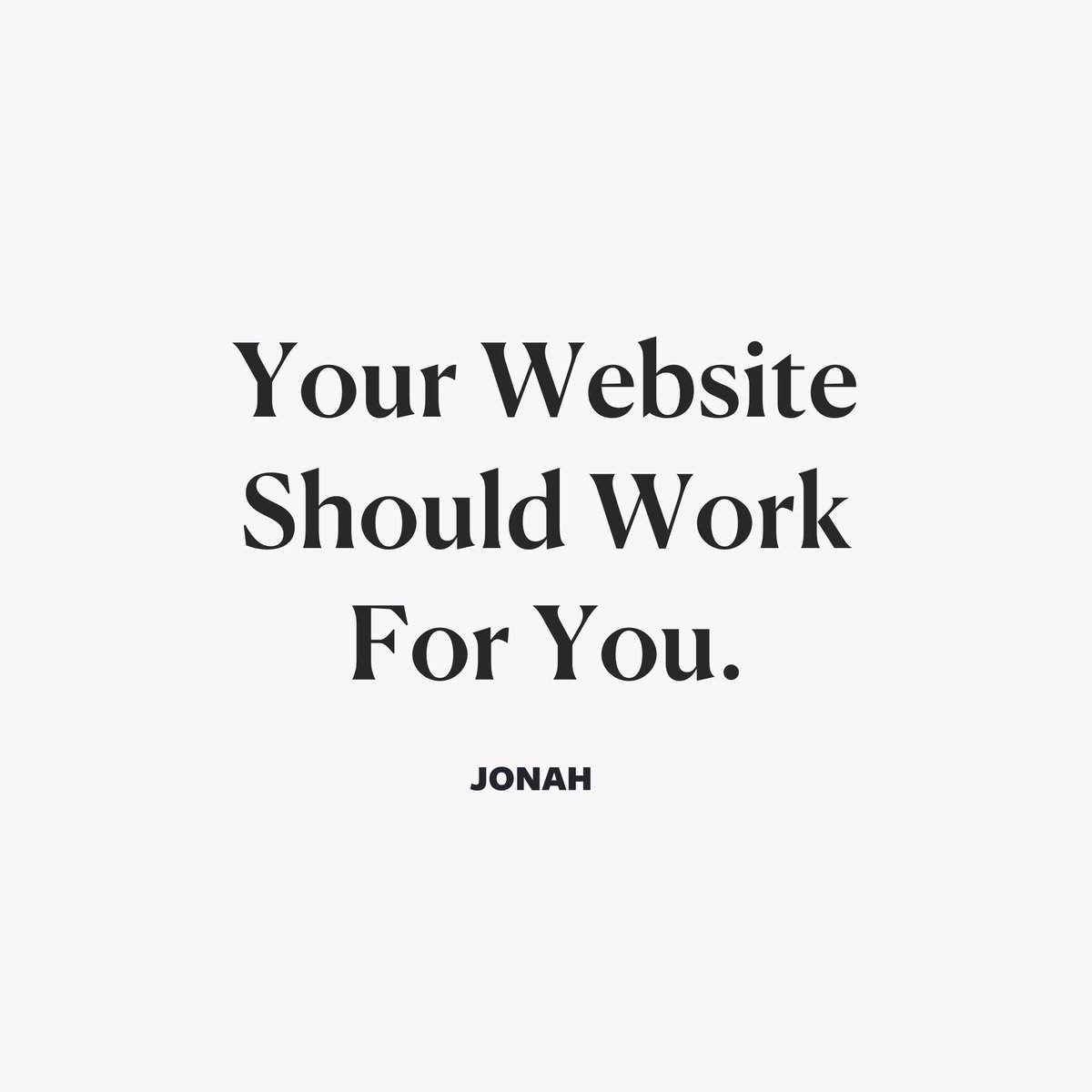 You work hard. Shouldn't your website work hard too?⁠
⁠
Jonah sites are designed to be more than just beautiful. ⁠They're built to make your job easier by keeping user experience and conversions in mind.⁠
⁠
Want to see what a Jonah site can do for you? We'd love to show you.