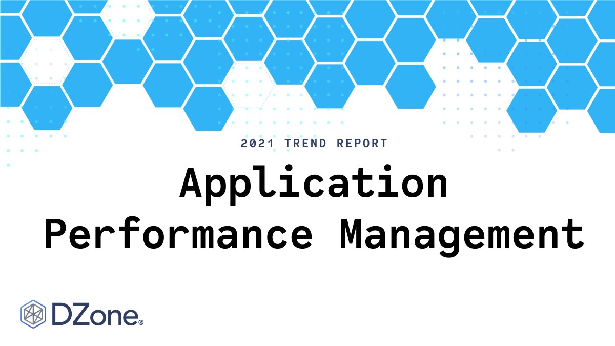 🚨 DZone’s 2021 Application Performance Management Trend Report is here! Discover where real enterprises are in their journey to design APM approaches for modern architectures. 

Check it out > bit.ly/3scFQHY