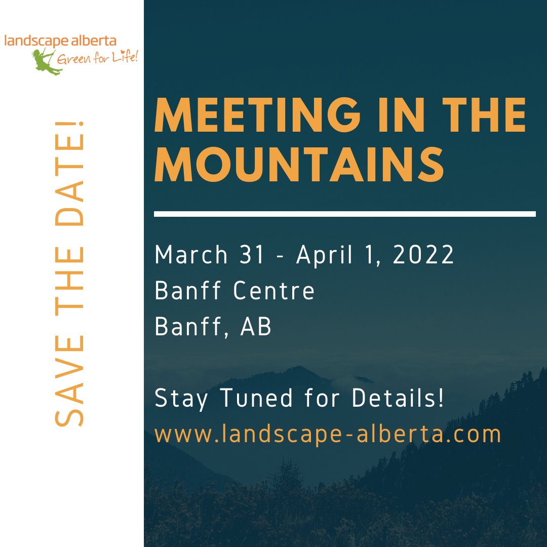 SAVE THE DATE!  Meeting the Mountains is back for 2022!  Join us in  beautiful Banff, AB for two days of professional development workshops as well as our 2021 Landscape Awards Night  Stay tuned for more details! ow.ly/lXNF50HcuHA #MiM2022 #greenindustry
