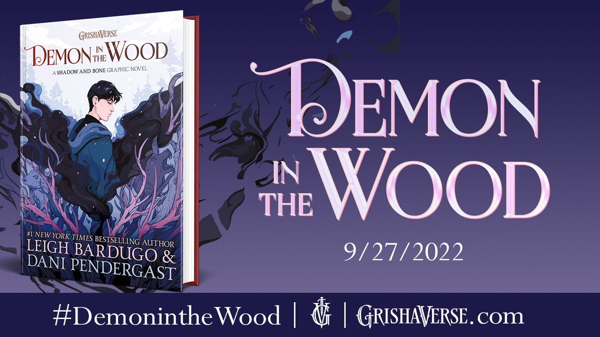 🗣 ANNOUNCING DEMON IN THE WOOD GRAPHIC NOVEL!!!! 🥳 With art by <a href="/danipendergast/">⚡️dani⚡️</a>, this exquisite SHADOW AND BONE prequel by @LBardugo tells the origin story of everyone’s favorite villain, The Darkling! On sale 9/27, preorder your copy now: bit.ly/3F1iXuE