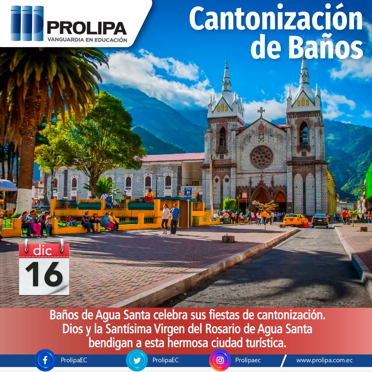 Prolipaec's tweet photo. 77 años de cantonización.

Baños es conocido por sus atractivos turisticos, es el encuentro de la familia, y las añoranzas.

#diciembre #ecuador #cantonizacion #baños https://t.co/YytBFkt5zC