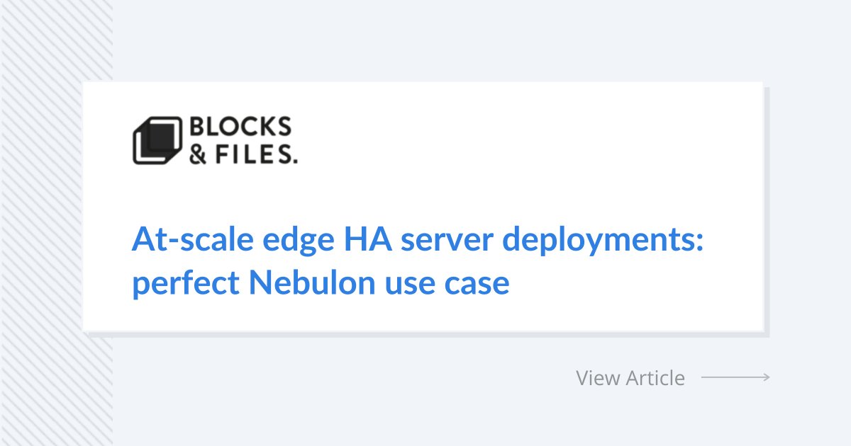 NebulonInc's tweet photo. Thank you @Chris_Mellor for the writeup in @BlocksandFiles! See what he has to say about our new #smartEdge 2-node solution.  👉 https://t.co/AjZ8B74aK3 https://t.co/xq7sE98Txb
