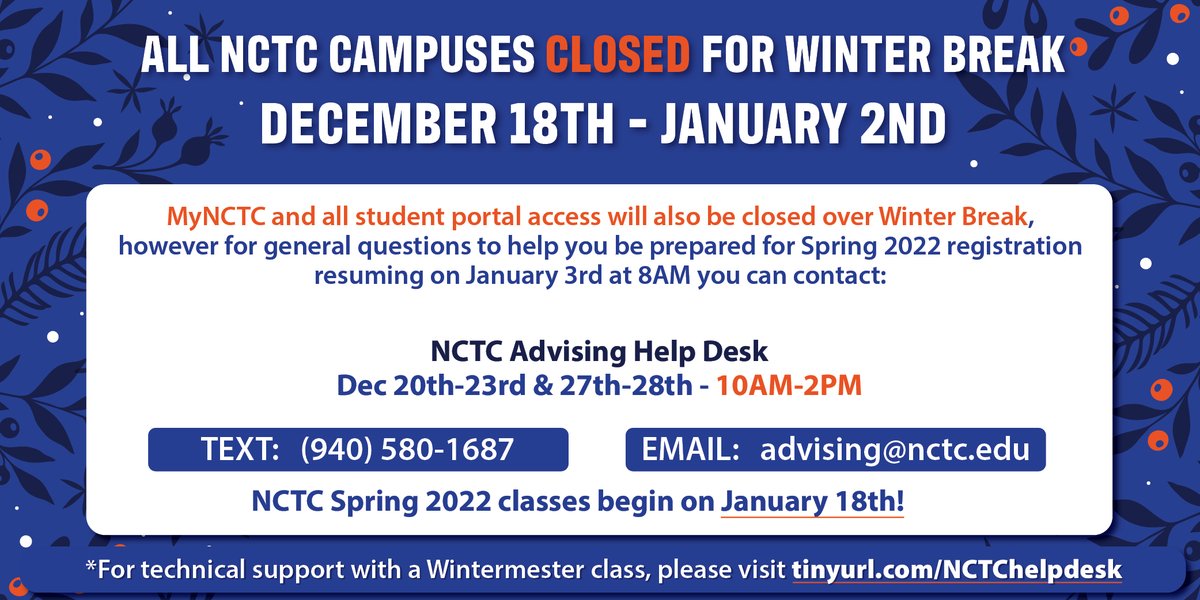 CCatNCTC's tweet photo. All NCTC campuses will be closed for Winter Break December 18th through January 2nd!
.
We hope you have a relaxing break! https://t.co/QHZlsikua2