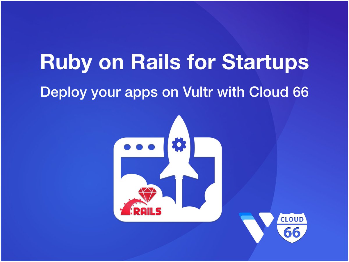 cloud66's tweet photo. π Ruby on Rails for Startups - How to deploy your apps on Vultr with Cloud 66 https://t.co/Rb1yZ9bnj7
#RubyOnRails #Rails #Startups #Vultr #RailsApps #deploy https://t.co/bG5I7Ndfdy