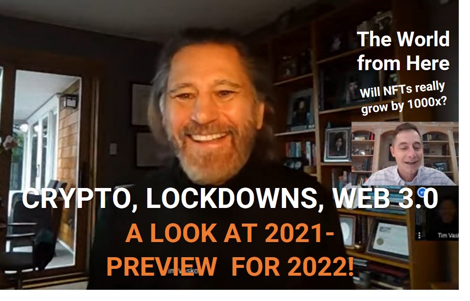 Lockdowns, #Crypto, BlockCerts and #Web3.0 2022 Preview

Join us for tomorrow’s World from Here
youtu.be/RDDnLFFrIQM 

It’s a year-end wrap-up and a preview of what to expect in 2022!

Friday, 12-17-2021 at 9:30 a.m. PST
#blockchain #cryptocurrency #NFTs #Omicron